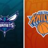 Hornets vs Knicks